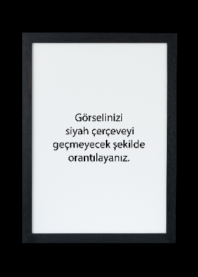 Çerçeve Görünümlü Tablonu Tasarla